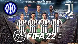 FIFA 22 Inter - Juventus | Probabili acquisti: Pogba, Di Maria, Marip&agrave;n, Kostic, Asllani, Lukaku..