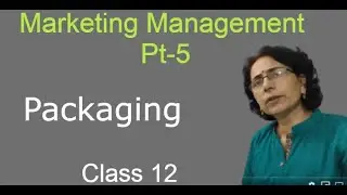 Packaging|Levels & Functions|Component of Product Mix|Marketing Mgmt.|L-11|Business Studies|Class 12