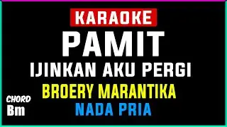 PAMIT - Selamat Tinggal - Broery Marantika [ KARAOKE HD ] Nada Pria