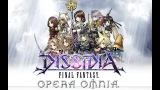 DISSIDIA FINAL FANTASY OPERA OMNIA ya en Ingles!