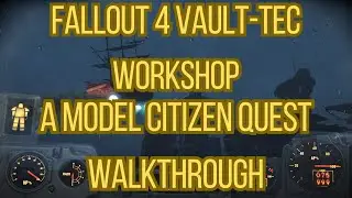 Fallout 4 Vault-Tec Workshop A Model Citizen Quest Walkthrough