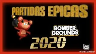 🔥Recap PARTIDAS EPICAS!🔥//Bombergrounds Battle Royale