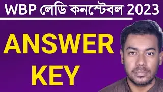 📌ANSWER KEY - WBP Lady Constable Prelims 2023 Answer Key gk