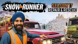🔴 LIVE | SNOWRUNNER SEASON 17 🚨 Repair & Rescue Begins! 🚛 |