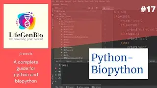 Introduction to BioPython | LifeGenBio