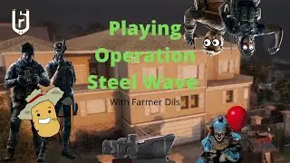 Playing Operation Steel Wave with Farmer Dils!