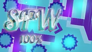 SFW 100% by hiavl and notpara [insane demon] Geometry Dash