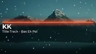 Bas Ek Pal - KK | Vocals Only | Without Music | Mithoon | Dominique Cerejo