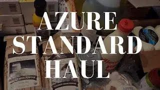 Azure Standard HAUL | With Prices! Best Organic Groceries!