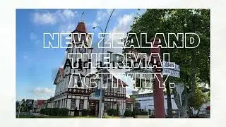New Zealand's thermal activity with Calming music