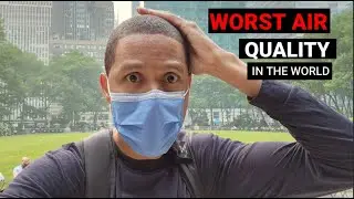 The Worst Air Quality in the World - New York City