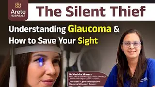 Don&rsquo;t ignore these Signs! Glaucoma can steal your vision silently | Dr Nimisha Sharma
