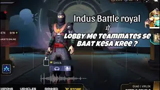 Indus Battle Royal Me lobby me Mic on kesa kree🗣️??  #indusbattleroyal #micon #tips