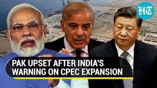 Pak cries foul after India's CPEC warning; Islamabad accuses New Delhi of politicising the project