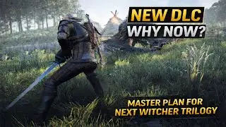 Why The Witcher 3 New DLC Changes Everything | Witcher 4 Build Up