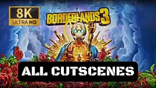 Borderlands 3 All Cutscenes Cinematic 8K (Game Movie & Subtitles)
