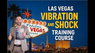 Mastering Vibration and Shock Testing 3-Day Course in Las Vegas!