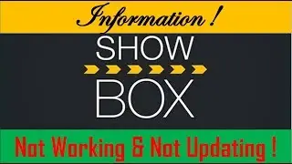 Fix Showbox Not Working Or Not Updating
