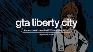 GTA III - LIBERTY CITY | The worst place in America | 2000s East Coast Hip Hop (Original AI Song)