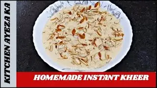 Easy and Quick Kheer Recipe | Creamy Indian Rice Pudding Recipe | Homemade kher in 30 minutes