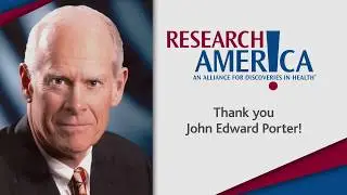 Research!America 2018 Advocacy Awards Tribute Video for the Honorable John Edward Porter
