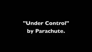 Under Control by Parachute