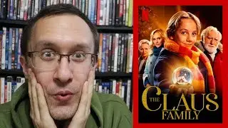 The Claus Family - A Netflix Review