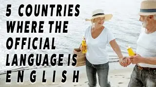 5 Countries Where the Official Language is English