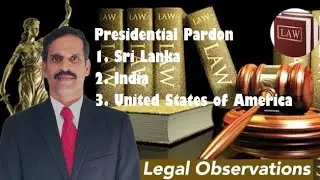 Presidential Pardon | Tamil | Selvakkunapalan | Legal Observations