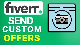 How to Send a Custom Offer on Fiverr