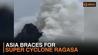Asia braces for Super Cyclone Ragasa