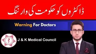 Warning For Medical Professionals by J&K Medical Council