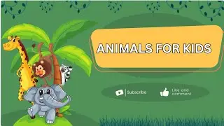 Animal Names for Kids | Short Learning Video | Camel to Giraffe