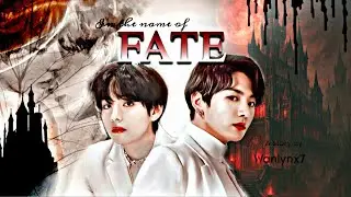 ℑ𝔫 𝔱𝔥𝔢 𝔫𝔞𝔪𝔢 𝔬𝔣 𝐹𝒜𝒯𝐸🔗🖤|| A taekook Oneshort || Part 1/2 || #bts bts #taekook #vmin #ff #taekookff