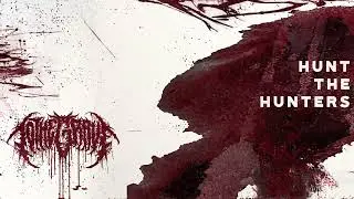 TO THE GRAVE - &ldquo;Hunt The Hunters&rdquo;
