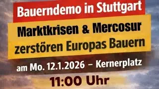 Stuttgart 12.01.2026 Bauerndemo am Ministerium Kernerplatz