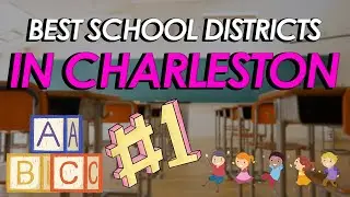 Charleston School Districts You Should Know Relocating To Charleston South Carolina