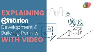 Explainer Video (Animated)  | City of Edmonton | Development & Building Permits
