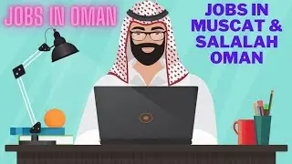 Jobs in Oman - Job Vacancies in Muscat Oman 2020