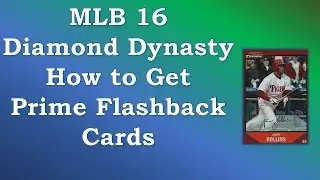 MLB 16 Diamond Dynasty: How To Get Prime Flashback Cards