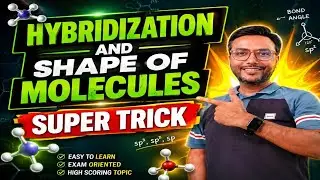 HYBRIDIZATION | SHAPES OF MOLECULES | CBSE |  JEE MAIN | NEET