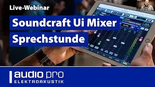 Webinar Soundcraft Ui Mixer Sprechstunde