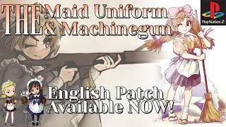 THE Maid Uniform and Machinegun English patch available now!