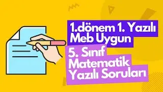 5. Sınıf Matematik 1. Dönem 1. Yazılı Soruları | Meb Senaryosuna Uygun
