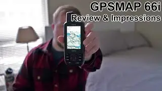 Garmin GPSMAP 66i Review/First Impressions
