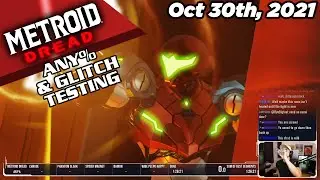 Oatsngoats | Metroid Dread Any% Speedruns & Glitch Testing [Oct 30, 2021]
