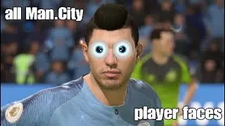 Fifa 19 player faces / Man City