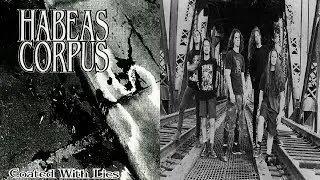 Habeas Corpus - Coated With Lies (1995) full album *Rare