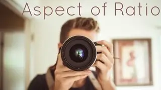 What is Aspect Ratio | Learning Why Black Bars Are On Video