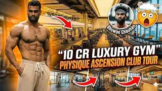 Inside the ₹10 Crore Luxury Gym in India: Physique Ascension Club Tour || 